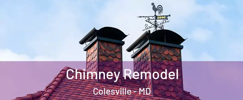  Chimney Remodel Colesville - MD