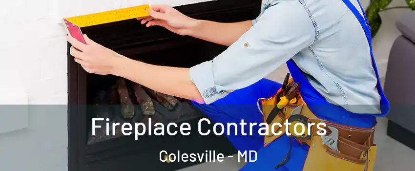  Fireplace Contractors Colesville - MD