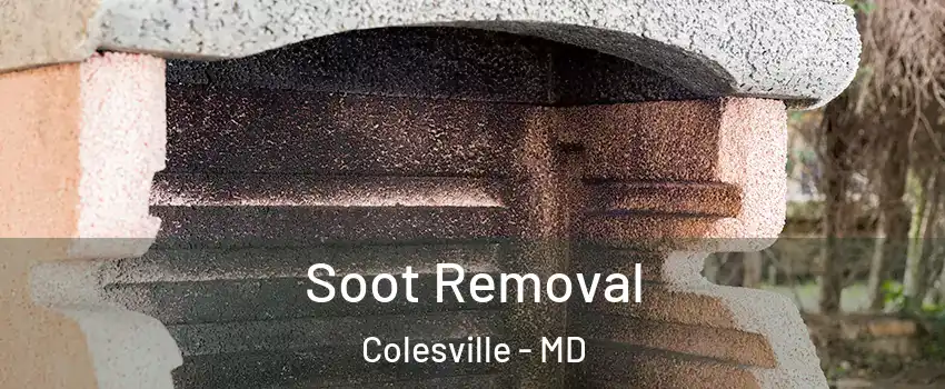  Soot Removal Colesville - MD